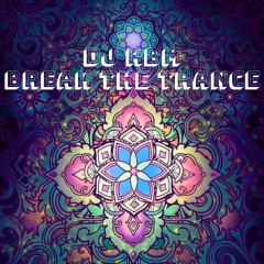 DJ RBM - Break The Trance