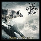 Tyrants Of Arcän - Down To The North