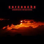 Carcouche - Soundtrack z okraja sveta