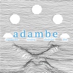 Adambe - Standardní nirvána všedního dne