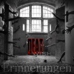 DEATHWISH - Erinnerungen (singl)