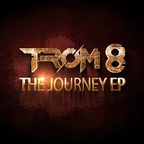 TROM 8 - The Journey EP