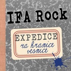 IFA Rock - Expedice za hranice vesnice