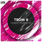 TROM 8 - Horny Horns EP