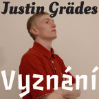 Justin Grädes - Vyznání
