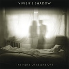 Vivien's Shadow - The Name Of Second One