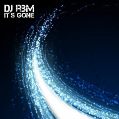 DJ RBM - It´s Gone