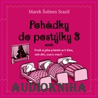 The Ignu - Marek Šolmes Srazil a přátelé - Audiokniha Pohádky do postýlky - třetí díl