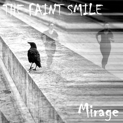 The Faint Smile - Mirage (EP)