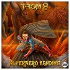 TROM 8 - Superhero Landing EP