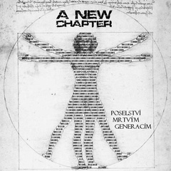 A New Chapter - Poselství mrtvým generacím