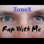 ZoneX - Rap With Me - singl