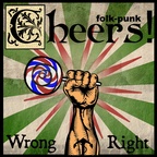 Cheers! - Wrong & Right