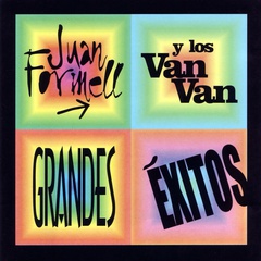 Juan Formell y Los Van Van - Juan Formell y Los Van Van.Grandes éxitos.