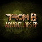 TROM 8 - Adventures EP