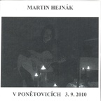 Martin Hejnák - V Ponětovicích 3. 9. 2010