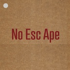 No Esc Ape - Isolated