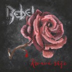 Rebel - Krvavá růže
