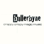 BULLERBYNE - Crappy Crispy Magic Music