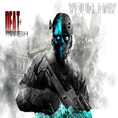 DEATHWISH - Your Day (singl)